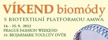 Víkend biomódy s Biotextilní platformou AMWA